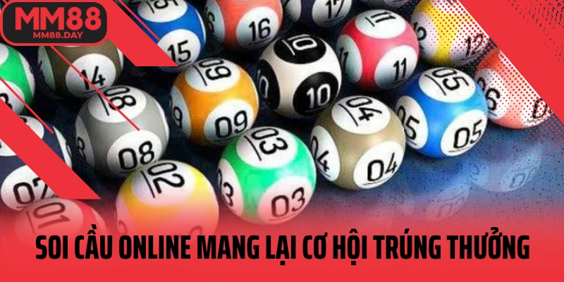 soi-cau-online-mang-lai-co-hoi-trung-thuong